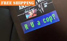 Load image into Gallery viewer, "R U a cop?" Sticker