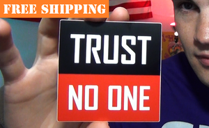 "TRUST NO ONE" Sticker